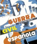 ATLAS ILUSTRADO DE LA GUERRA CIVIL ESPAÑOLA