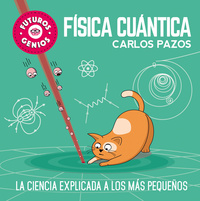 FÍSICA CUÁNTICA. FUTUROS GENIOS