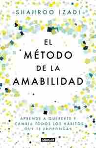 EL MÉTODO DE LA AMABILIDAD