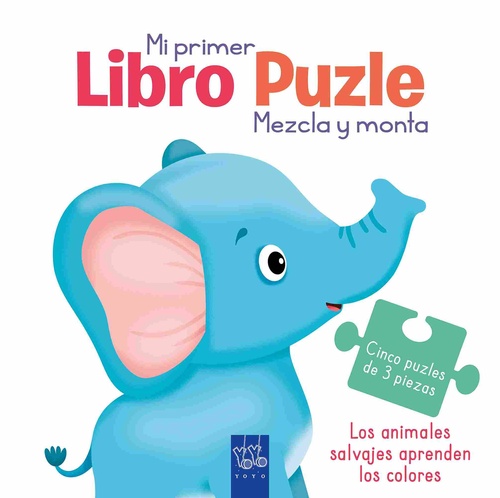 LOS ANIMALES SALVAJES APRENDEN LOS COLORES. MI PRIMER LIBRO PUZLE