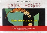 3. FELINO MANIACO HOMICIDA. CALVIN Y HOBBES