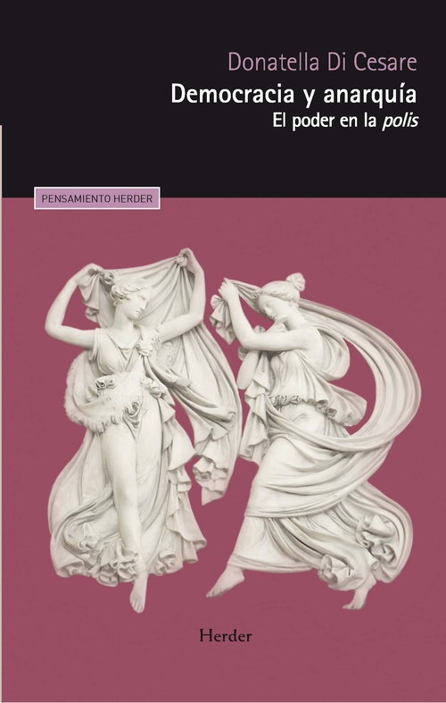 DEMOCRACIA Y ANARQUIA. EL PODER EN LA POLIS