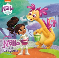 NELLA Y LA DRAGONA. NELLA, UNA PRINCESA VALIENTE