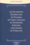 ACREEDORES SOCIALES ANTE PROCESOS DE FUSION Y ESCISION DE SOCIEDADES A
