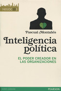 INTELIGENCIA POLITICA: EL PODER CREADOR EN LAS ORGANIZACIONES