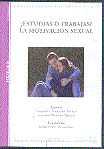 DVD. ¿ESTUDIAS O TRABAJAS? LA MOTIVACIÓN SEXUAL