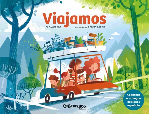 VIAJAMOS. ADAPTADO A LA LENGUA DE SIGNOS