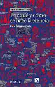 POR QUÉ Y CÓMO SE HACE LA CIENCIA