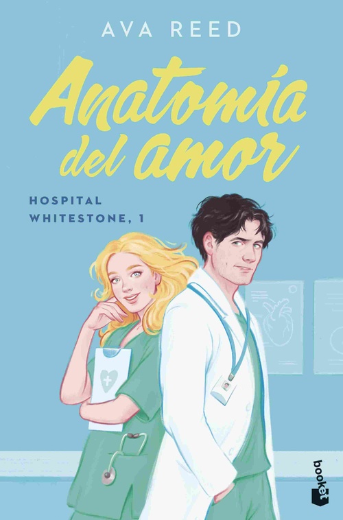 ANATOMÍA DEL AMOR (SERIE HOSPITAL WHITESTONE 1)
