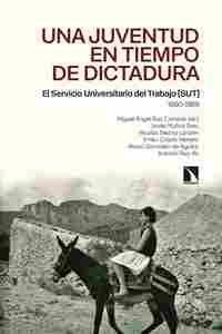 UNA JUVENTUD EN TIEMPOS DE DICTADURA *