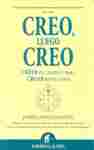 CREO, LUEGO CREO