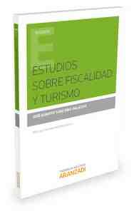 ESTUDIOS SOBRE FISCALIDAD Y TURISMO (PAPEL)