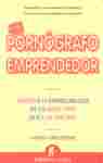 PORNOGRAFO EMPRENDEDOR, EL