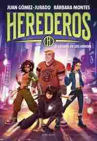 EL LEGADO DE LOS HEROES. HEREDEROS, 1