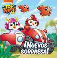 HUEVOS SORPRESA!. TOP WING