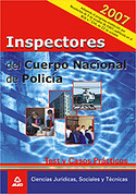 TEST Y CASOS PRACTICOS. INSPECTORES CUERPO NACIONAL DE POLICIA