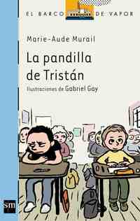 LA PANDILLA DE TRISTAN