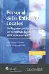 PERSONAL DE LAS ENTIDADES LOCALES: SU REGIMEN JURÍDICO Y GESTION EN EL