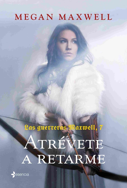 ATRÉVETE A RETARME. LAS GUERRERAS MAXWELL, 7