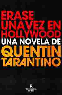 ÉRASE UNA VEZ EN HOLLYWOOD