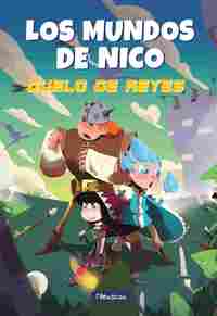 2. DUELO DE REYES. LOS MUNDOS DE NICO