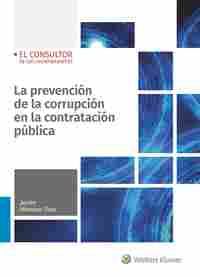 LA PREVENCIÓN DE LA CORRUPCIÓN EN LA CONTRATACIÓN PÚBLICA.