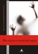 UN VIAJE A TRAVES DEL ESPEJO
