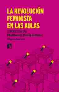 LA REVOLUCION FEMINISTA EN LAS AULAS