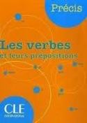 VERBES ET LEURS PREPOSITIONS, LES