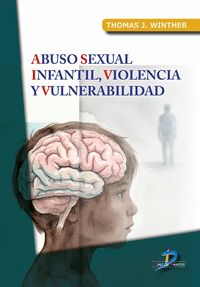 ABUSO SEXUAL INFANTIL, VIOLENCIA Y VULNERABILIDAD