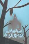 MANSION MISTERIOSA, LA
