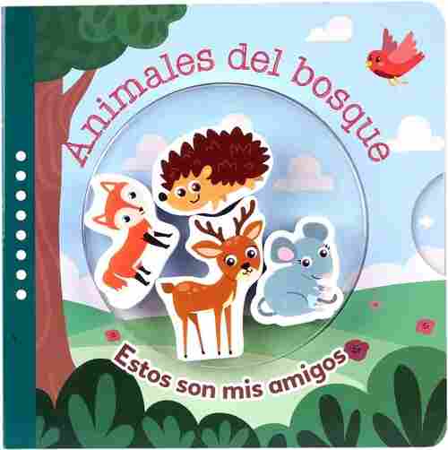 ANIMALES DEL BOSQUE. ESTOS SON MIS AMIGOS
