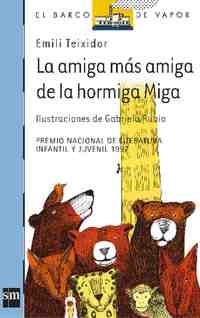 AMIGA MAS AMIGA DE LA HORMIGA MIGA, LA
