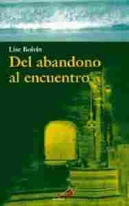 DEL ABANDONO AL ENCUENTRO