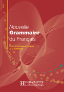 NOUVELLE GRAMMAIRE DU FRANÇAIS (COURS DE CIVILISATION FRANC. SORBONNE)