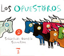 OPUESTOROS 2, LOS