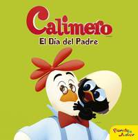 CALIMERO. EL DÍA DEL PADRE. CUENTO.