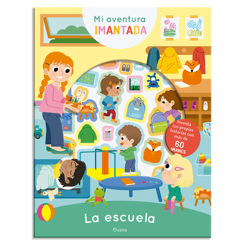 LA ESCUELA. MI AVENTURA IMANTADA