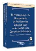 EL PROCEDIMIENTO DE OTORGAMIENTO DE LAS LICENCIAS URBANISTICAS (+CD)