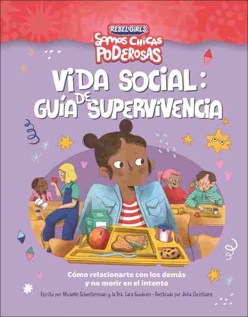 VIDA SOCIAL: GUÍA DE SUPERVIVENCIA. SOMOS CHICAS PODEROSAS