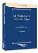 (2º) ACUSACION Y DENUNCIA Y DENUNCIAS FALSAS, LA
