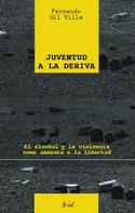 JUVENTUD A LA DERIVA, LA