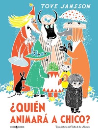 ¿QUIEN ANIMARA A CHICO? UNA HISTORIA DEL VALLE DE LOS MUMIN