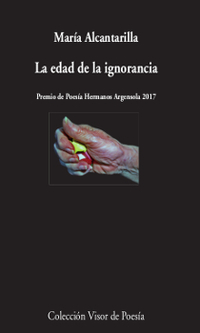 LA EDAD DE LA IGNORANCIA. PREMIO DE POESIA HERMANOS ARGENSOLA 2017