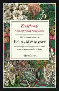 FRUITLANDS. UNA EXPERIENCIA TRASCENDENTAL