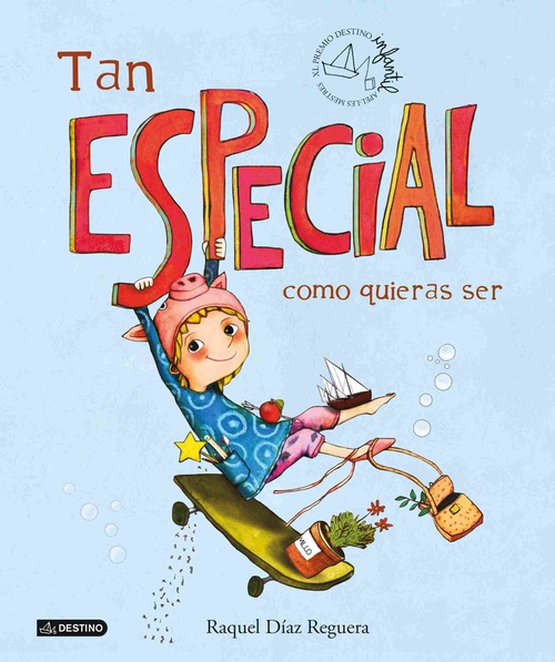 TAN ESPECIAL COMO QUIERAS SER. (PREMIO XL APEL·LES MESTRES)