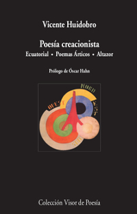 POESÍA CREACIONISTA. ECUATORIAL. POEMAS ÁRTICOS. ALTAZOR