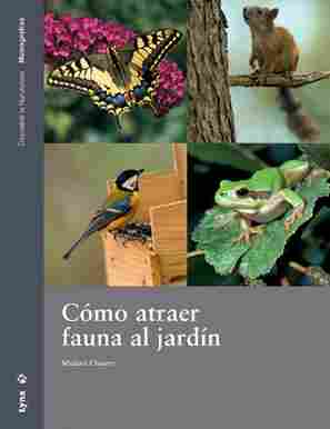 CÓMO ATRAER FAUNA AL JARDÍN