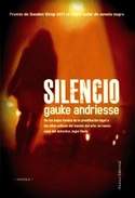 SILENCIO (PREMIO GOUDEN STROP 2011 MEJOR AUTOR NOVELA NEGRA)