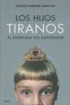 LOS HIJOS TIRANOS